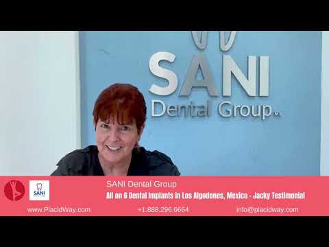 All on 6 Dental Implants in Los Algodones, Mexico by SANI Dental - Jacky Testimonial