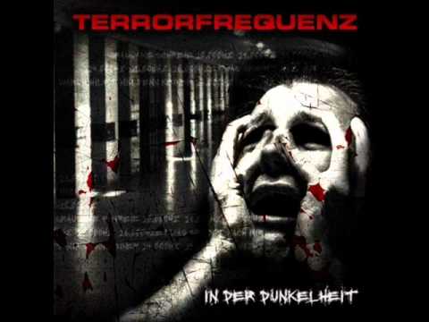 Terrorfrequenz - Deine Schläge (Dunkelheitversion)