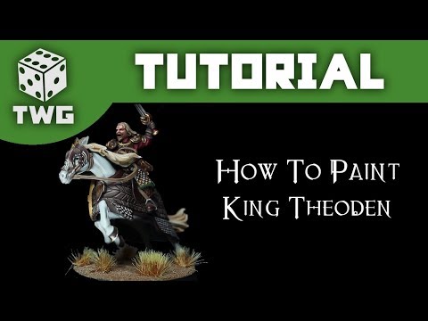 How To Paint Theoden, King of Rohan: Lord Of The Rings Tutorial (The War Gamer)