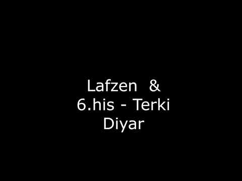 Lafzen & 6.His - Terk-i Diyar