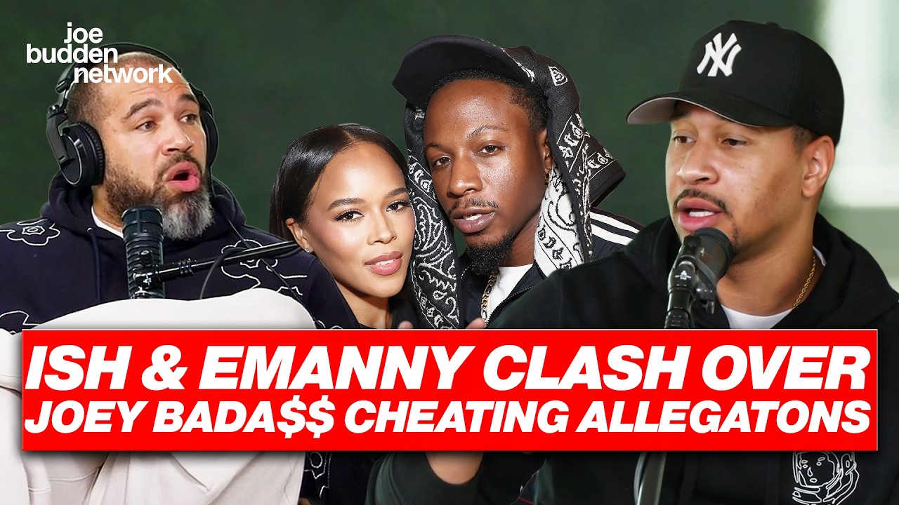 Ish & Emanny CLASH Over Joey Bada$$ Cheating Allegations
