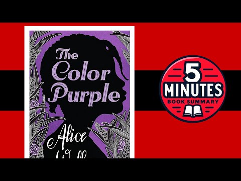 The Color Purple | by Alice Walker | 5 Minute Book Summary