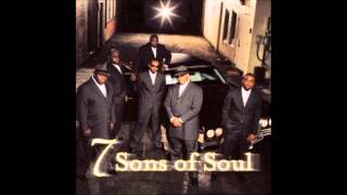 7 Sons of Soul - He's Coming Back