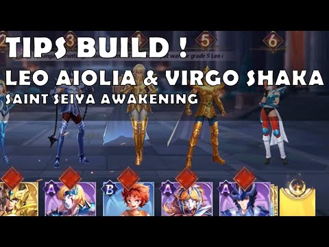 TIPS BUILD LEO AIOLIA & VIRGO SHAKA !! - SAINT SEIYA AWAKENING