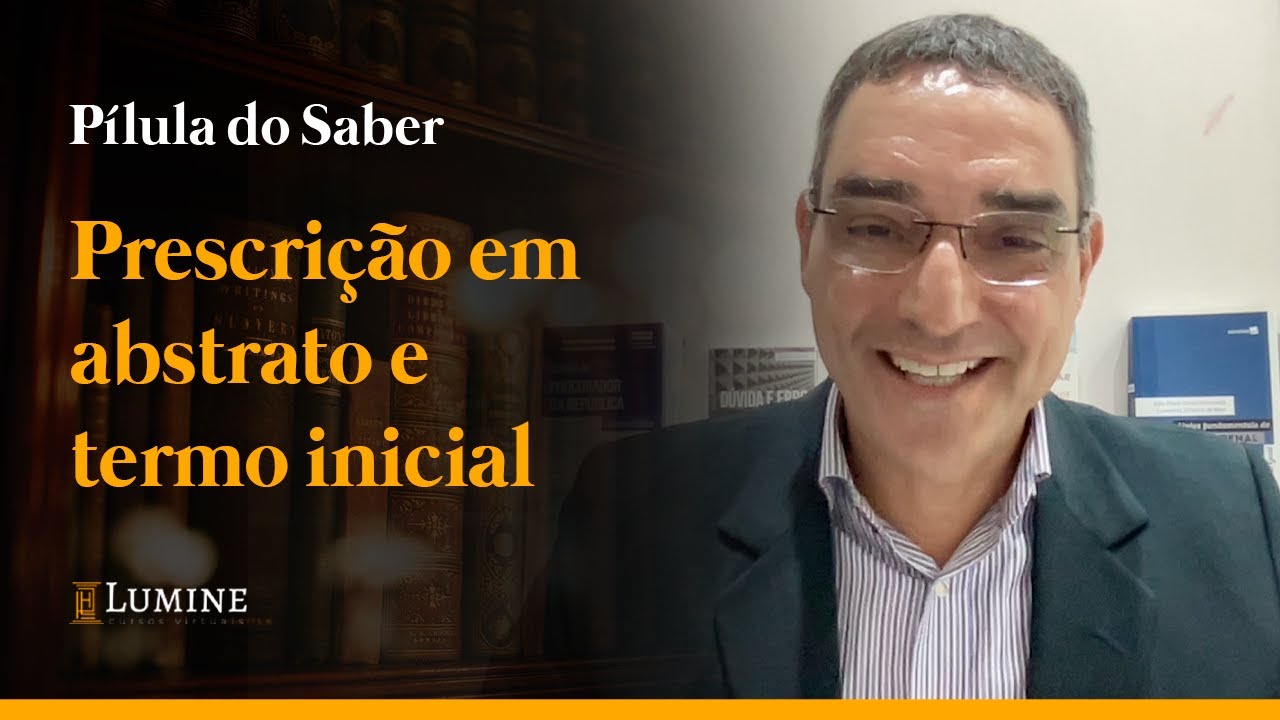 Aprenda Direito Penal: Prescrição em abstrato e termo inicial