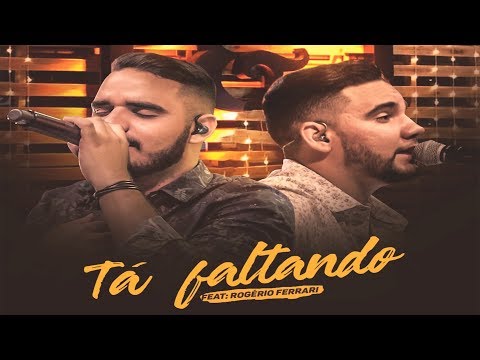 Thalles e Junior - Ta faltando - Part. Rogério Ferrari - DVD Do Nosso Jeito