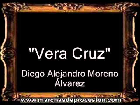Vera Cruz - Diego Alejandro Moreno Álvarez [CT]