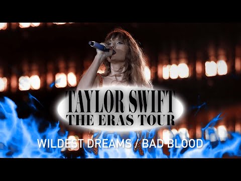 Wildest Dreams / Bad Blood (Eras Tour Studio Version)