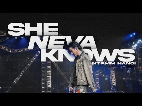 JUSTATEE - SHE NEVA KNOWS - LIVE @ NTPMM HANOI