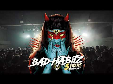 Bad Habitz - 5 Years Anniversary (AFTERMOVIE)