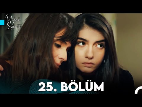 Yüksek Sosyete 25. Bölüm (FULL HD)
