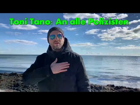 AN ALLE POLIZISTEN: Ein Song von TONI TANO