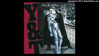 Y&amp;T - Summertime Girls (Album Version -1985)