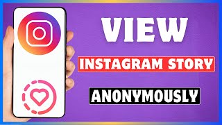 How To Watch Instagram Story Anonymously | View IG Stories Without Them Knowing