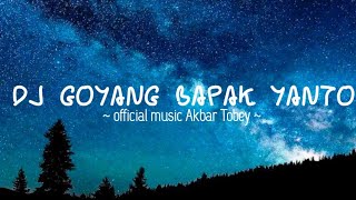 Download lagu Dj VIRAL goyang bapak yanto terbaru viral 2020 mp3 Download lagu Dj VIRAL goyang bapak yanto terbaru viral 2020 mp3