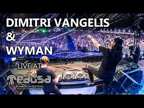 Dimitri Vangelis & Wyman - Live At Medusa Sunbeach Festival 2017