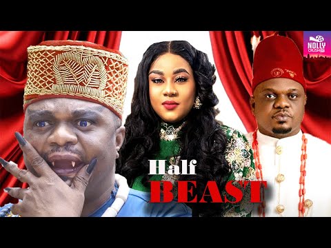 Half Beast - Ken Erics, Uju Okoli, Joseph Daniels | Nigerian Movie 2025