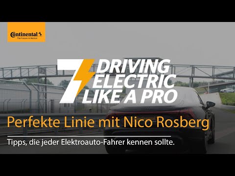 Elektroauto fahren: Das musst du wissen! - Perfekte Linie mit Nico Rosberg | Continental Reifen