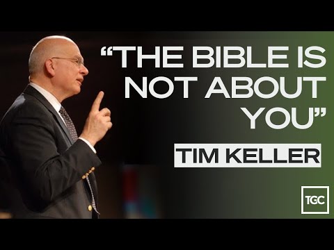 Here's Why All Sermons Should Be Christ Centered - Tim Keller