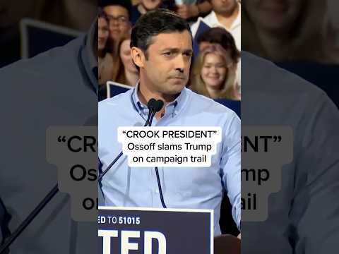 'CROOK PRESIDENT': Ossoff slams Trump on campaign trail