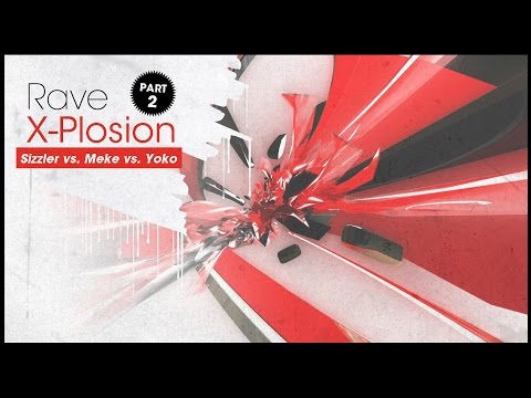 Sizzler vs. Meke vs. Yoko - Rave X-Plosion part: 2  (19.06.2015)