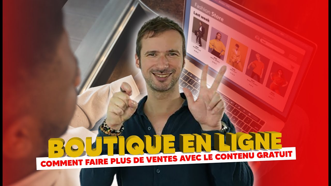 Boutique en ligne : comment faire plus de ventes avec le contenu gratuit ?