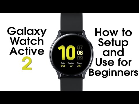 Beginners Guide to Samsung Galaxy Active Watch 2 - How to Use