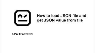 How to Load JSON file and get JSON value from File