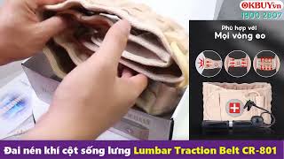 Video Đai nén khí cố định và kéo giãn cột sống lưng Lumbar Traction Belt CR-801