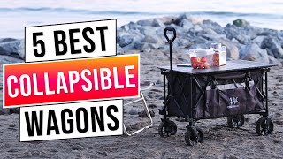 Best Folding Wagons Cart 2025 | Top 5 Best Collapsible Folding Wagons!