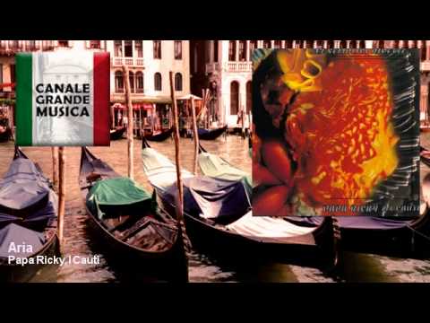 Papa Ricky, I Cauti - Aria