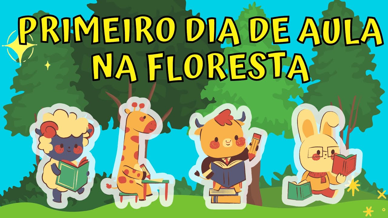 Watch Now PRIMEIRO DIA DE AULA NA FLORESTA || HISTÓRIA PARA VOLTA ÀS AULAS || LEITURA DELEITE PRIMEIRO DIA DE AULA NA FLORESTA || HISTÓRIA PARA VOLTA ÀS AULAS || LEITURA DELEITE
