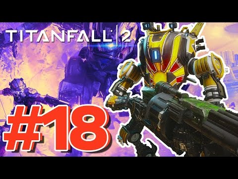 Captain Camper and the Comeback kid! Titanfall 2: Episode 18