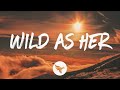 Corey Kent - Wild as Her (Lyrics)