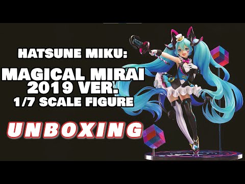 Hatsune Miku : Magical Mirai 2019 Ver. 1/7 Scale Figure - UNBOXING