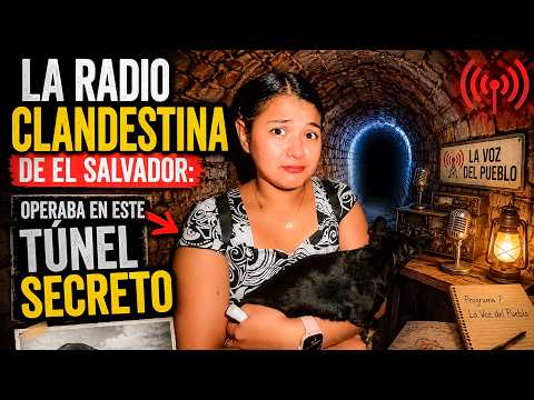 La radio clandestina de El Salvador: Operaba en este túnel secreto