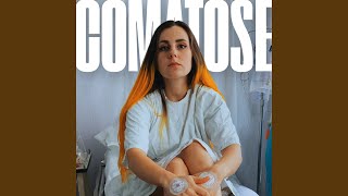 Comatose