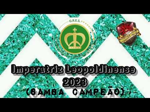 Imperatriz Leopoldinense 2023 (Samba Campeão)