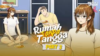 Rumah Tanpa Tangga PART 3 - Dhot Design