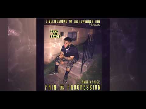 AMIRXPRICE X BWA.RON - BEEN SO BROKE