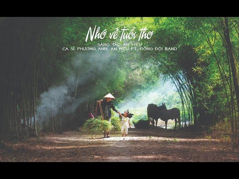 Nhớ về tuổi thơ - Phương Anh