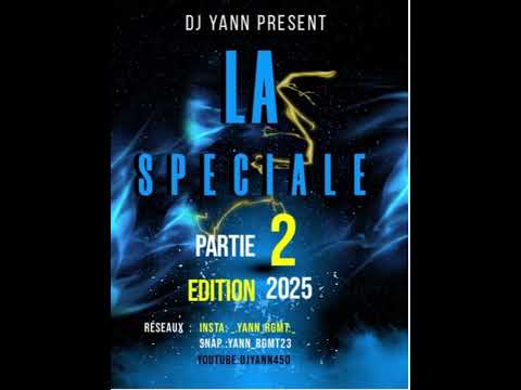 DJ YANN - LA SPÉCIAL 2025