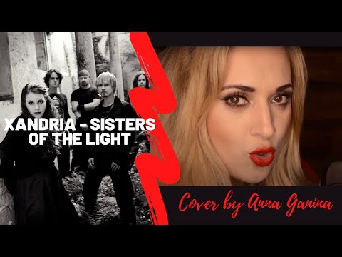 Xandria - Sisters of the light (cover by Anna Ganina)