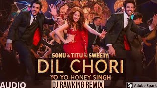 Dil Chori  Remix  Yo yo Honey Singh l Dj RawKing  