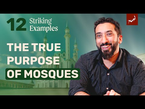 Houses of God [24:36] | Ep 12 | Striking Examples in the Quran | Nouman Ali Khan | Ramadan 2025 — Nouman Ali Khan
