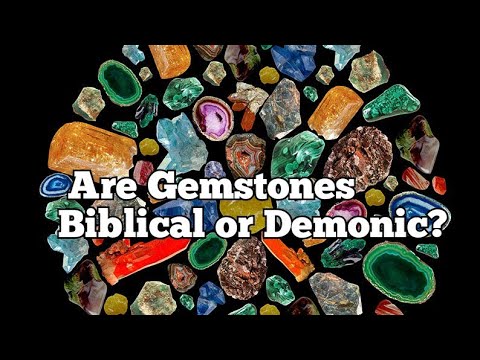 Are Gemstones Biblical or Demonic? #gemstones #crystals #stones