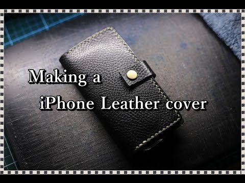Making a iPhone leather Case  handmade　by Takuya-craft