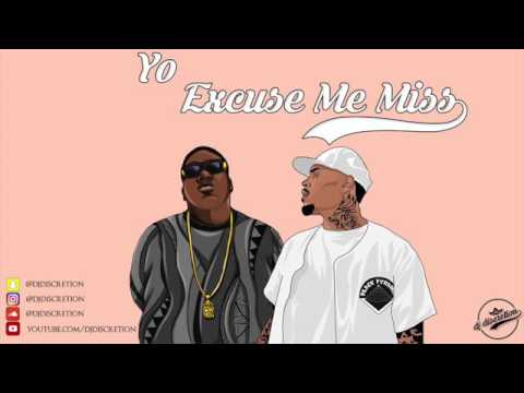 Chris Brown & Notorious B I G - Yo Excuse Me Miss Remix 2017