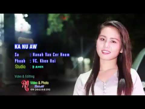 Ka Nu Aw ||Hannah Van Cer Hnem|| 2020
