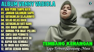 Download lagu Album Vanny Vabiola | KAU PERGI TANPA KATA - GELAS GELAS KACA 💕 Lagu Kenangan Terbaik Sepanjang Masa mp3 Download lagu Album Vanny Vabiola | KAU PERGI TANPA KATA - GELAS GELAS KACA 💕 Lagu Kenangan Terbaik Sepanjang Masa mp3